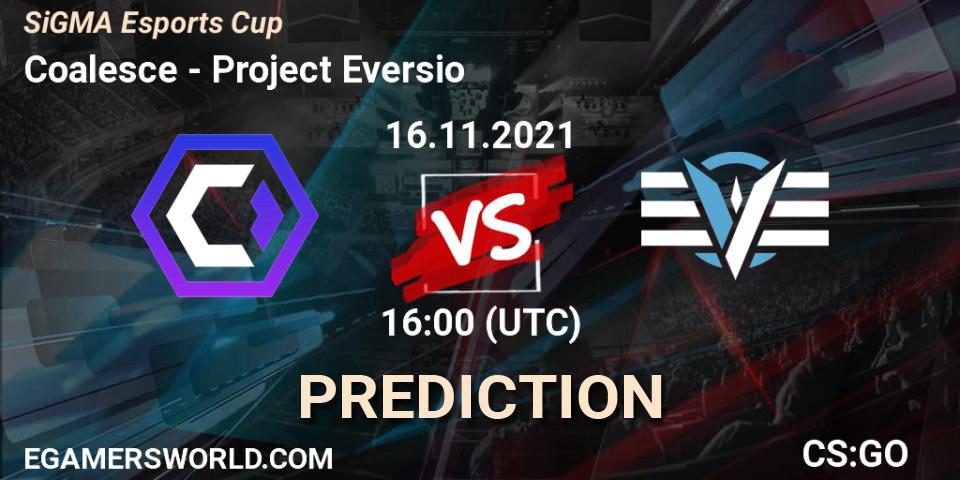 Pronósticos Coalesce - Project Eversio. 16.11.2021 at 16:00. SiGMA Esports Cup - Counter-Strike (CS2)