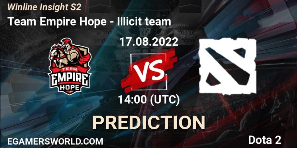 Pronósticos Team Empire Hope - Illicit team. 17.08.2022 at 14:48. Winline Insight S2 - Dota 2