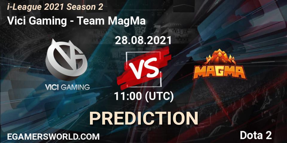 Pronósticos Vici Gaming - Team MagMa. 28.08.2021 at 11:02. i-League 2021 Season 2 - Dota 2