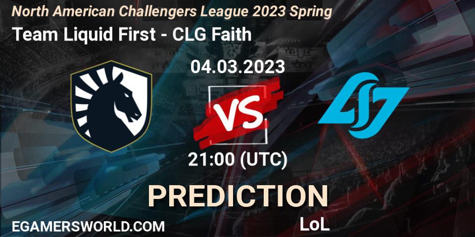Pronósticos Team Liquid First - CLG Faith. 04.03.23. NACL 2023 Spring - Group Stage - LoL