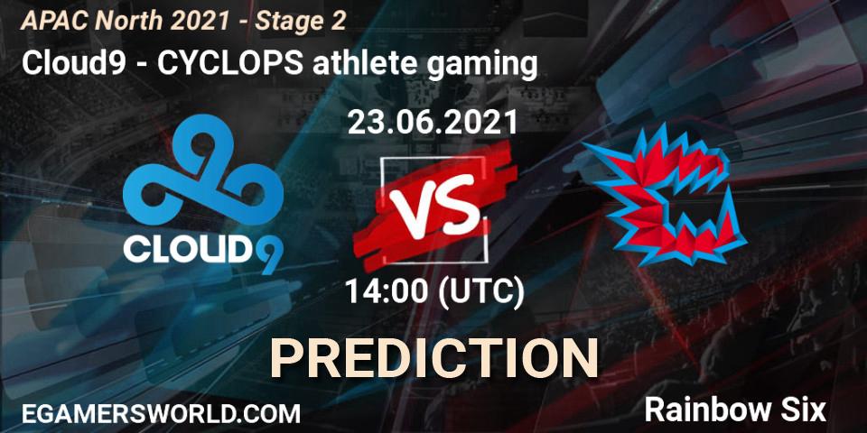 Pronósticos Cloud9 - CYCLOPS athlete gaming. 23.06.21. APAC North 2021 - Stage 2 - Rainbow Six