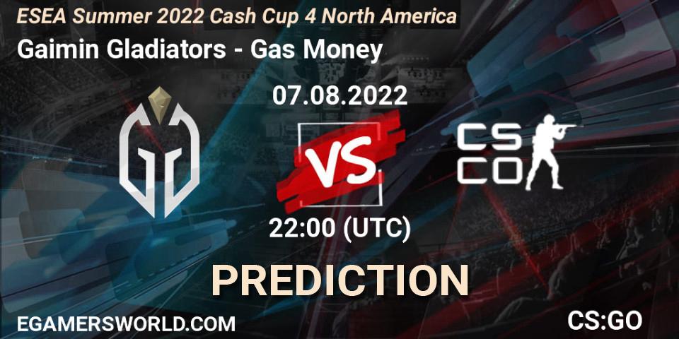 Pronósticos Gaimin Gladiators - Gas Money. 07.08.2022 at 22:00. ESEA Cash Cup: North America - Summer 2022 #4 - Counter-Strike (CS2)