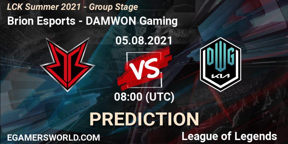 Pronósticos Brion Esports - DAMWON Gaming. 05.08.2021 at 08:00. LCK Summer 2021 - Group Stage - LoL