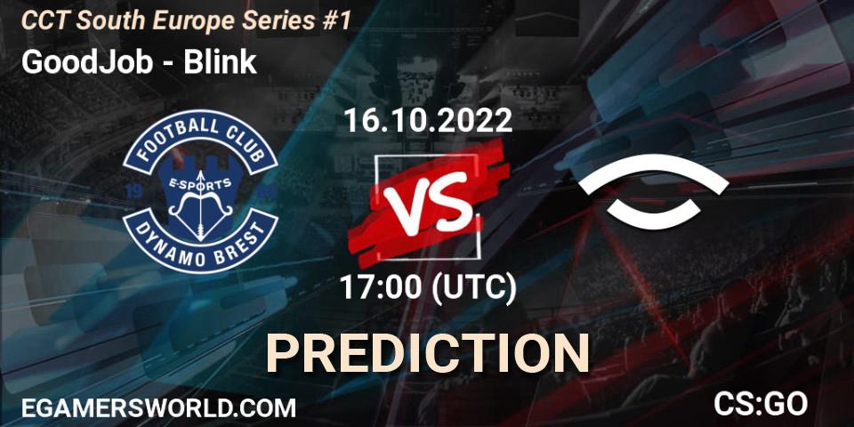 Pronósticos GoodJob - Blink. 16.10.22. CCT South Europe Series #1 - CS2 (CS:GO)