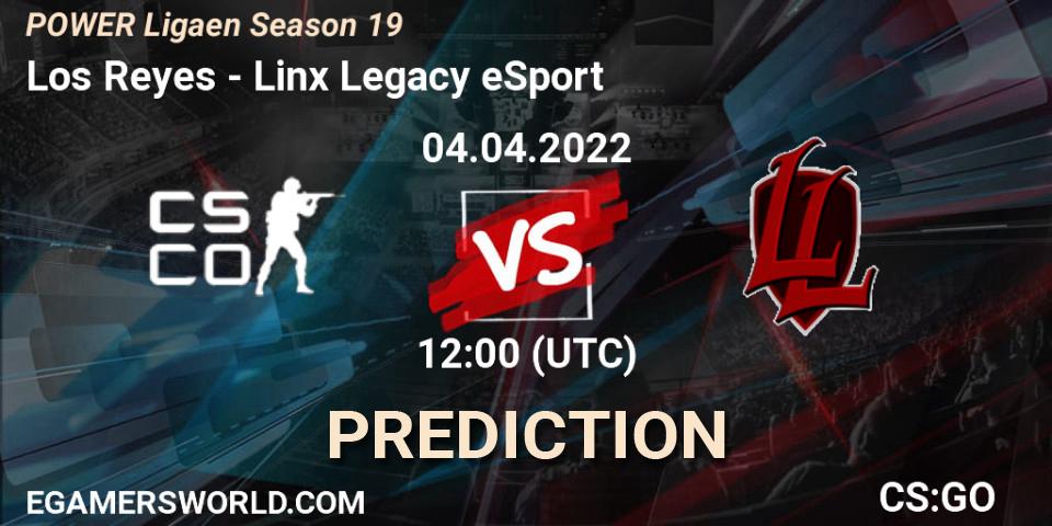 Pronósticos Los Reyes - Linx Legacy eSport. 04.04.2022 at 11:00. Dust2.dk Ligaen Season 19 - Counter-Strike (CS2)