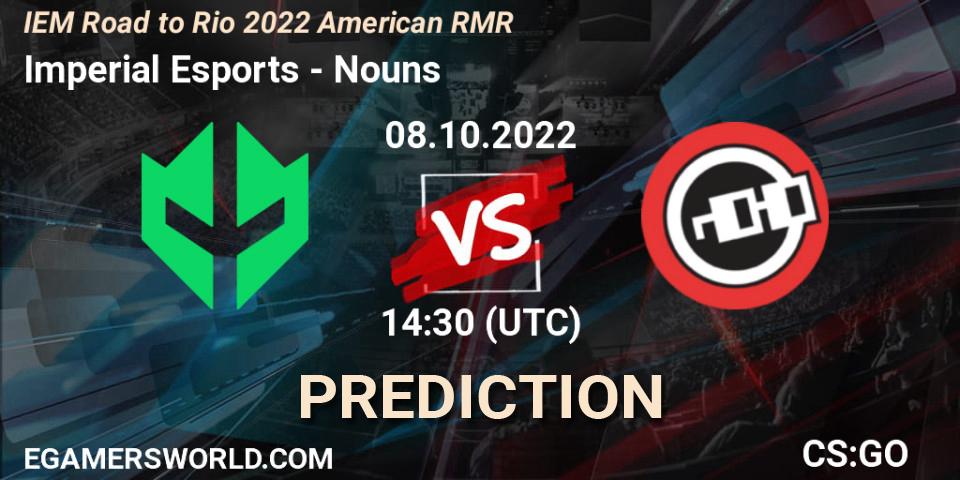 Pronósticos Imperial Esports - Nouns. 08.10.2022 at 14:30. IEM Road to Rio 2022 American RMR - Counter-Strike (CS2)