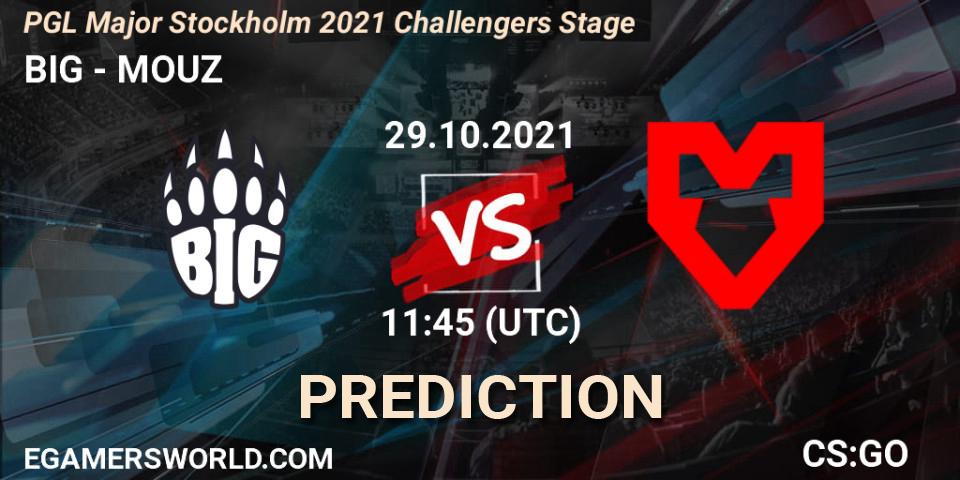 Pronósticos BIG - MOUZ. 29.10.2021 at 10:45. PGL Major Stockholm 2021 Challengers Stage - Counter-Strike (CS2)