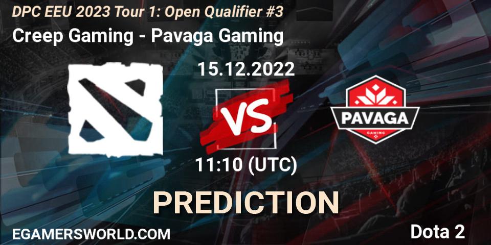 Pronósticos Creep Gaming - Pavaga Gaming. 15.12.22. DPC EEU 2023 Tour 1: Open Qualifier #3 - Dota 2
