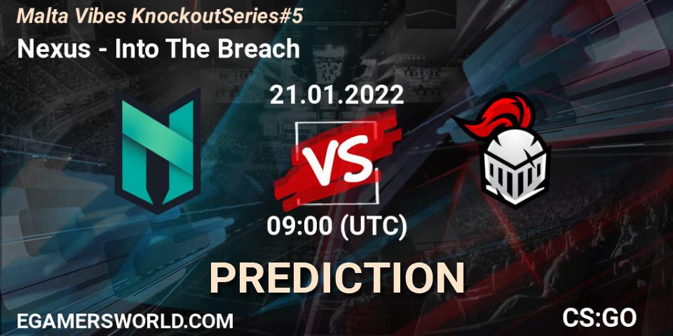 Pronósticos Nexus - Into The Breach. 21.01.2022 at 09:00. Malta Vibes Knockout Series #5 - Counter-Strike (CS2)