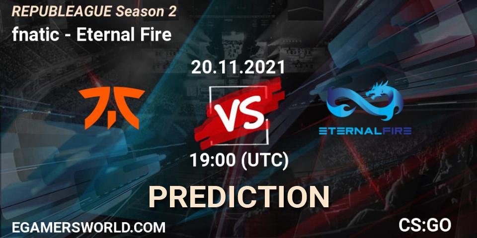 Pronósticos fnatic - Eternal Fire. 20.11.2021 at 19:00. REPUBLEAGUE Season 2 - Counter-Strike (CS2)