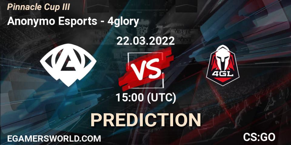 Pronósticos Anonymo Esports - 4glory. 22.03.2022 at 15:30. Pinnacle Cup #3 - Counter-Strike (CS2)