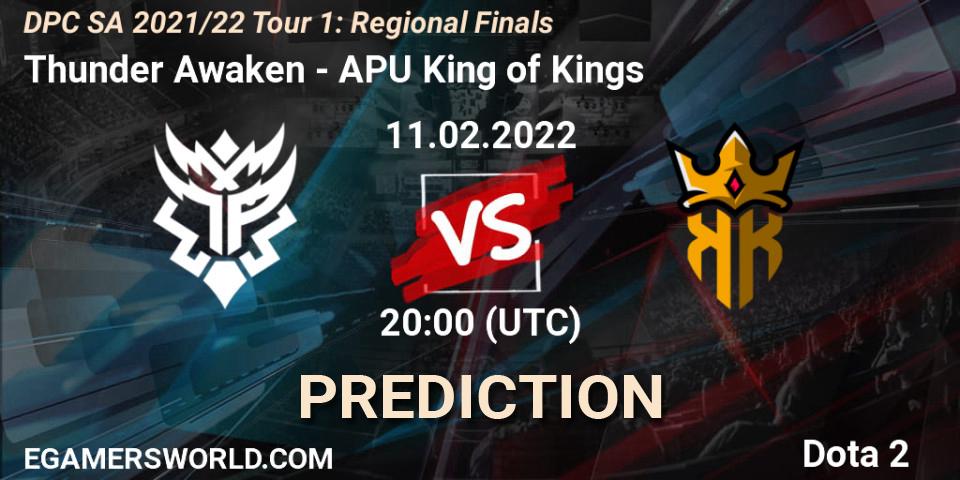 Pronósticos Thunder Awaken - APU King of Kings. 11.02.2022 at 20:09. DPC SA 2021/22 Tour 1: Regional Finals - Dota 2