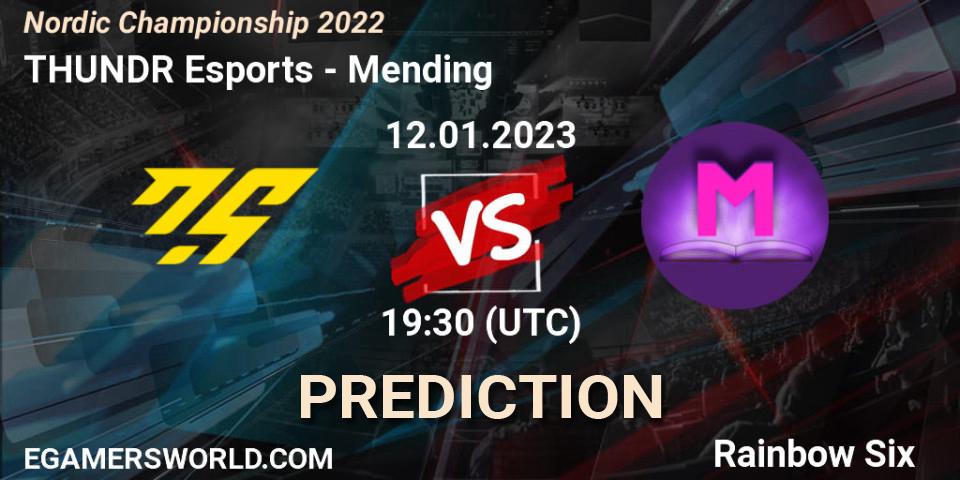 Pronósticos THUNDR Esports - Mending. 12.01.2023 at 19:30. Nordic Championship 2022 - Rainbow Six