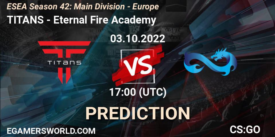 Pronósticos TITANS - Eternal Fire Academy. 03.10.2022 at 17:00. ESEA Season 42: Main Division - Europe - Counter-Strike (CS2)