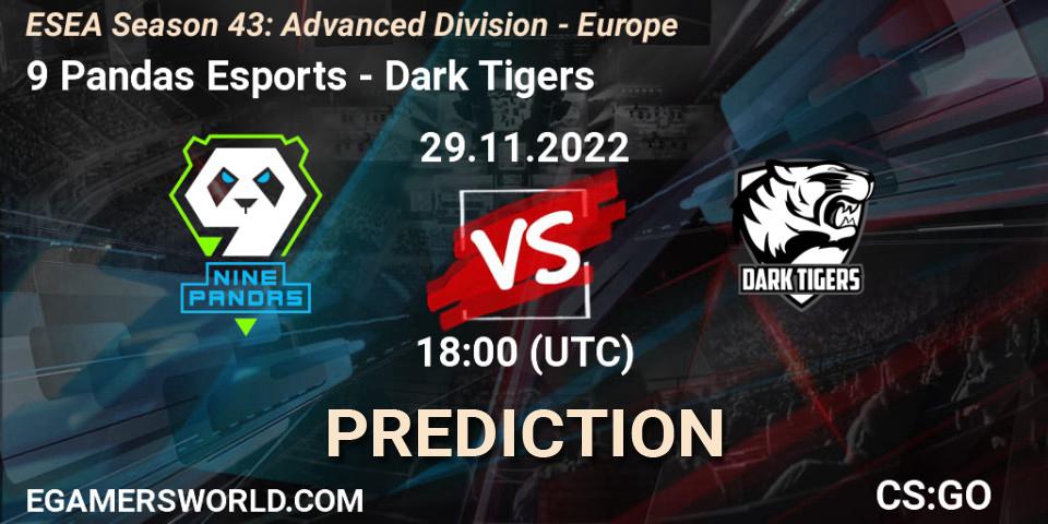 Pronósticos 9 Pandas Esports - Dark Tigers. 29.11.22. ESEA Season 43: Advanced Division - Europe - CS2 (CS:GO)