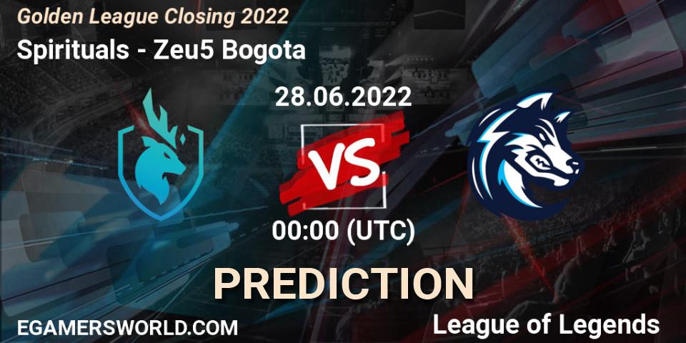 Pronósticos Spirituals - Zeu5 Bogota. 28.06.2022 at 00:00. Golden League Closing 2022 - LoL