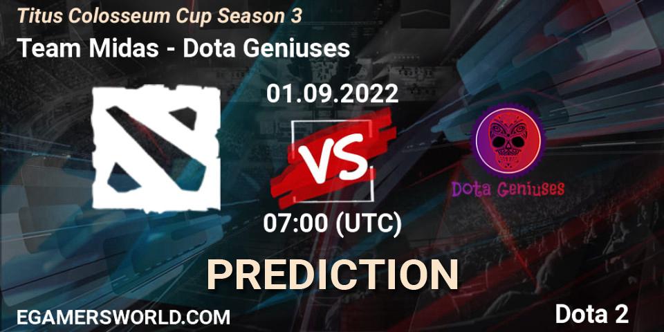 Pronósticos Team Midas - Dota Geniuses. 01.09.2022 at 06:59. Titus Colosseum Cup Season 3 - Dota 2