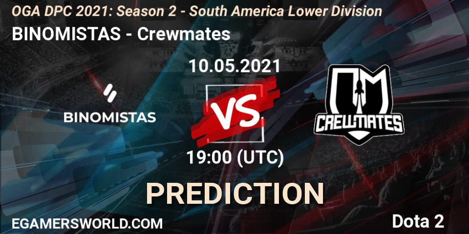 Pronósticos BINOMISTAS - Crewmates. 10.05.21. OGA DPC 2021: Season 2 - South America Lower Division - Dota 2