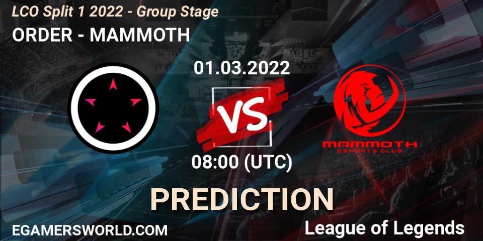 Pronósticos ORDER - MAMMOTH. 01.03.22. LCO Split 1 2022 - Group Stage - LoL
