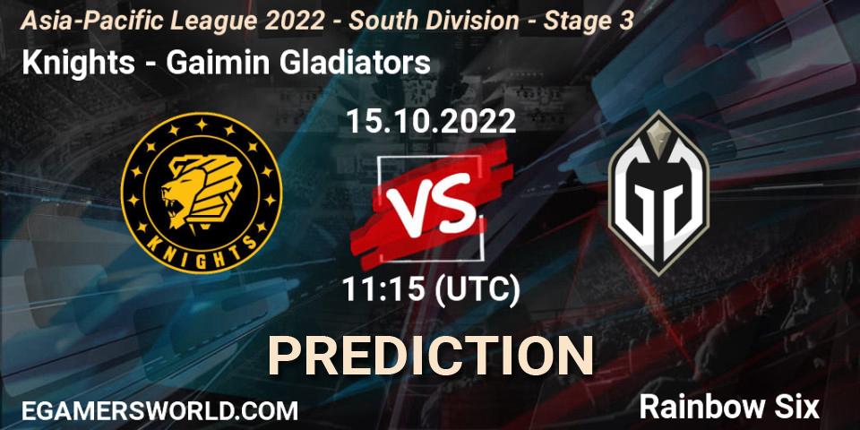 Pronósticos Knights - Gaimin Gladiators. 15.10.2022 at 11:15. Asia-Pacific League 2022 - South Division - Stage 3 - Rainbow Six