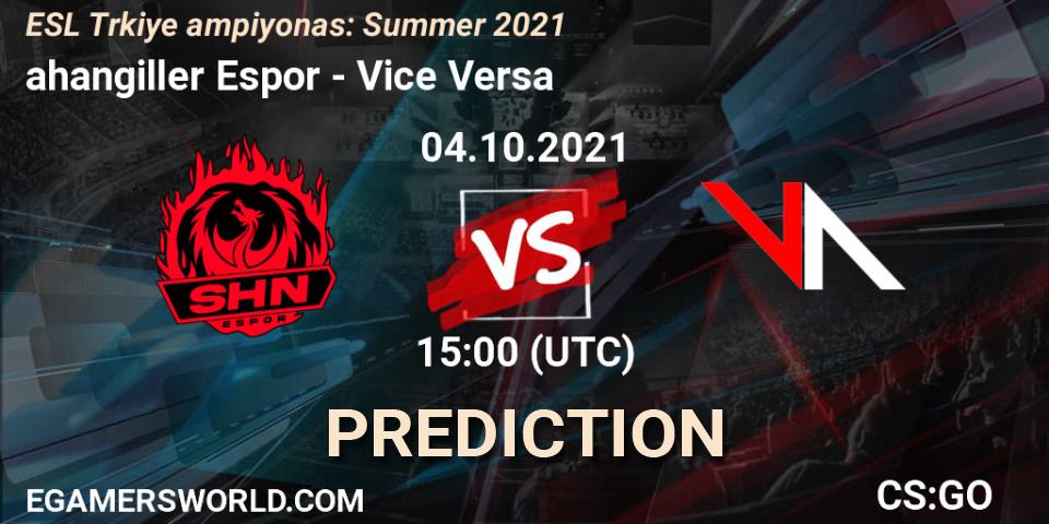 Pronósticos Şahangiller Espor - Vice Versa. 04.10.2021 at 15:00. ESL Türkiye Şampiyonası: Summer 2021 - Counter-Strike (CS2)