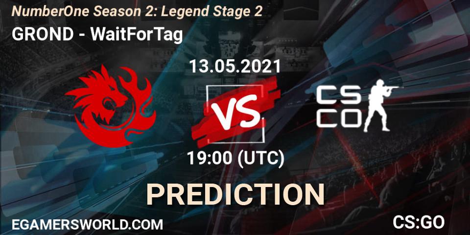 Pronósticos GROND - WaitForTag. 13.05.2021 at 19:00. NumberOne Season 2: Legend Stage 2 - Counter-Strike (CS2)