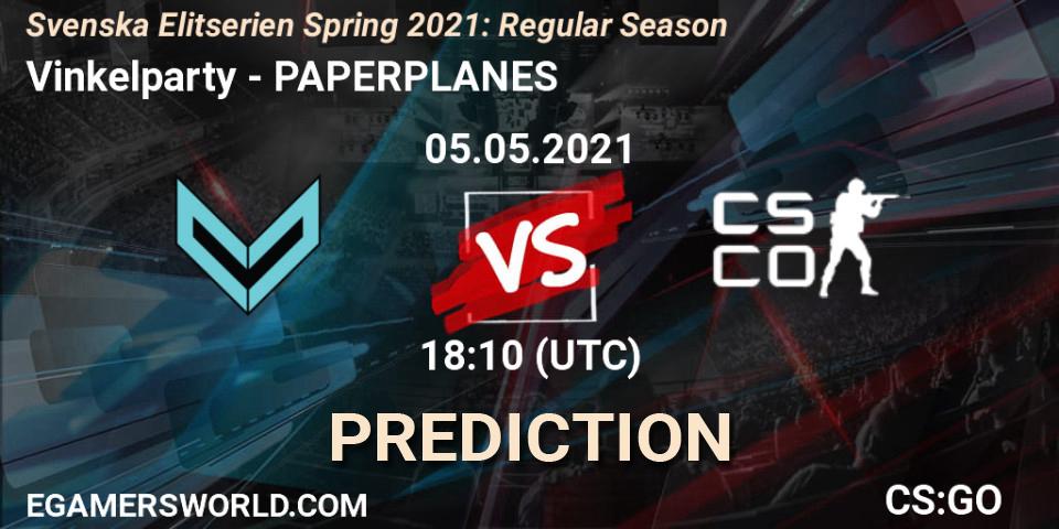 Pronósticos Vinkelparty - PAPERPLANES. 06.05.21. Svenska Elitserien Spring 2021: Regular Season - CS2 (CS:GO)