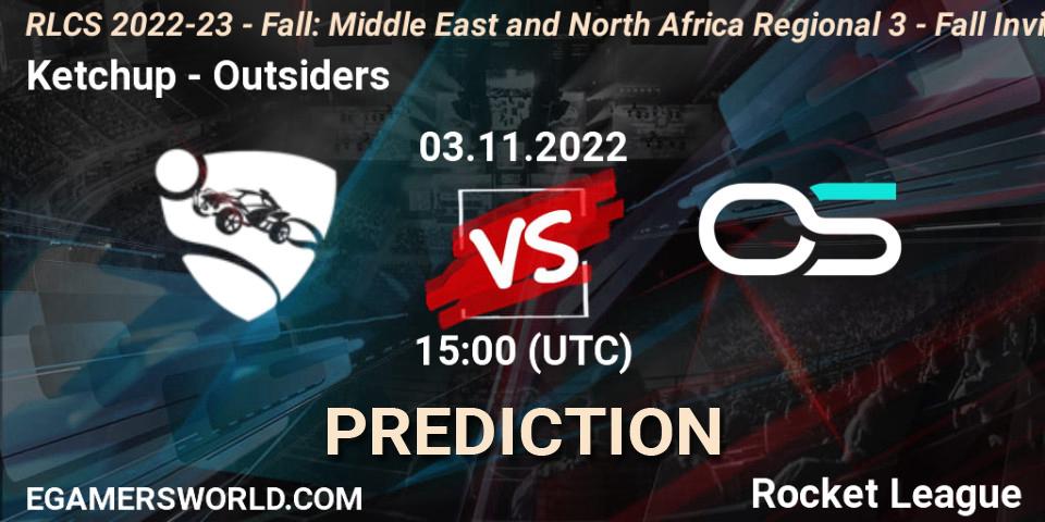 Pronósticos Ketchup - Outsiders. 03.11.2022 at 15:00. RLCS 2022-23 - Fall: Middle East and North Africa Regional 3 - Fall Invitational - Rocket League