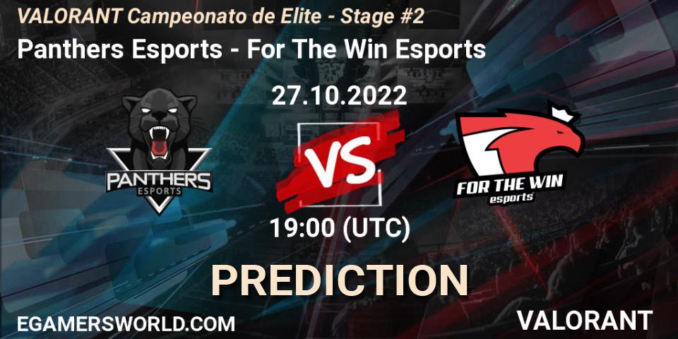 Pronósticos Panthers Esports - For The Win Esports. 27.10.2022 at 19:00. VALORANT Campeonato de Elite - Stage #2 - VALORANT
