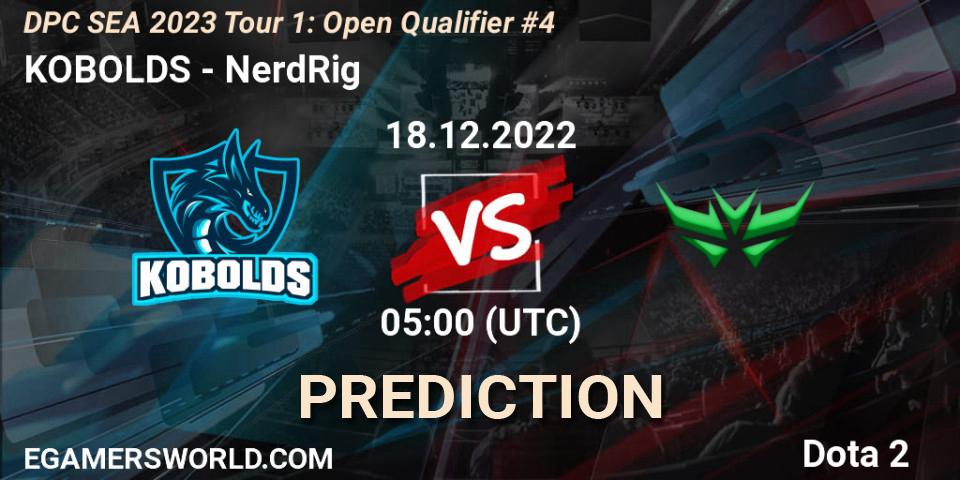 Pronósticos KOBOLDS - NerdRig. 18.12.2022 at 05:00. DPC SEA 2023 Tour 1: Open Qualifier #4 - Dota 2