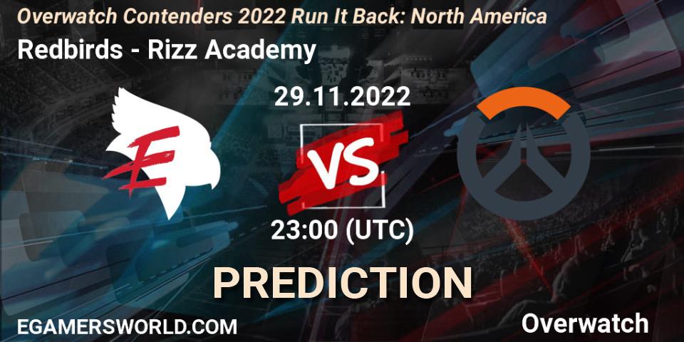 Pronósticos Redbirds - Rizz Academy. 08.12.2022 at 23:00. Overwatch Contenders 2022 Run It Back: North America - Overwatch