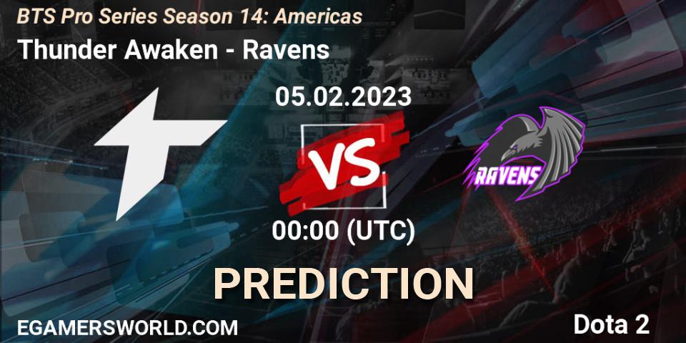 Pronósticos Thunder Awaken - Ravens. 05.02.23. BTS Pro Series Season 14: Americas - Dota 2