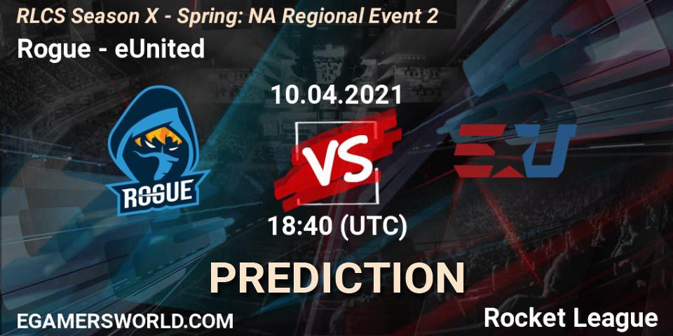 Pronósticos Rogue - eUnited. 10.04.21. RLCS Season X - Spring: NA Regional Event 2 - Rocket League