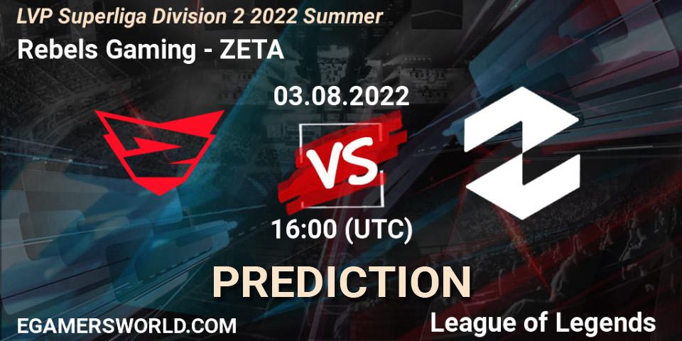 Pronósticos Rebels Gaming - ZETA. 03.08.2022 at 16:00. LVP Superliga Division 2 Summer 2022 - LoL