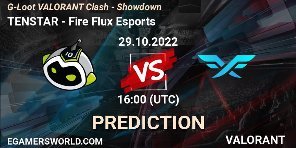 Pronósticos TENSTAR - Fire Flux Esports. 29.10.2022 at 14:00. G-Loot VALORANT Clash - Showdown - VALORANT