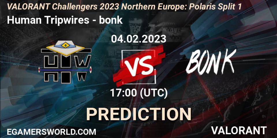 Pronósticos Human Tripwires - bonk. 04.02.23. VALORANT Challengers 2023 Northern Europe: Polaris Split 1 - VALORANT