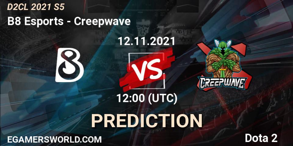 Pronósticos B8 Esports - Creepwave. 12.11.21. Dota 2 Champions League 2021 Season 5 - Dota 2