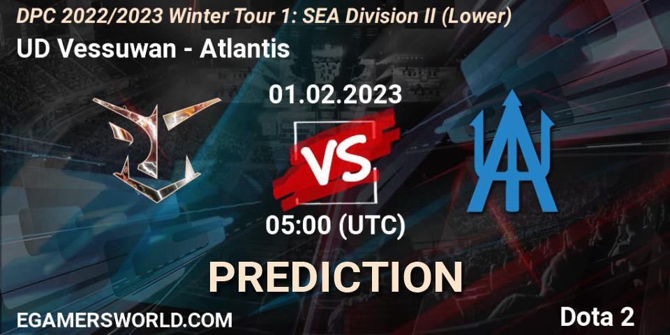 Pronósticos UD Vessuwan - Atlantis. 01.02.23. DPC 2022/2023 Winter Tour 1: SEA Division II (Lower) - Dota 2