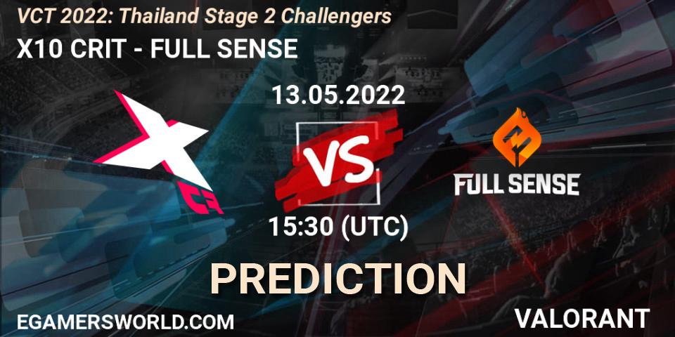 Pronósticos X10 CRIT - FULL SENSE. 13.05.2022 at 15:30. VCT 2022: Thailand Stage 2 Challengers - VALORANT