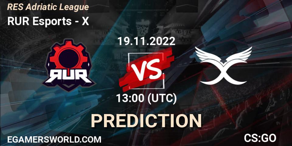 Pronósticos RUR Esports - X. 19.11.2022 at 13:00. RES Adriatic League - Counter-Strike (CS2)