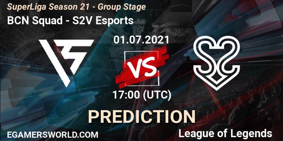 Pronósticos BCN Squad - S2V Esports. 01.07.21. SuperLiga Season 21 - Group Stage - LoL