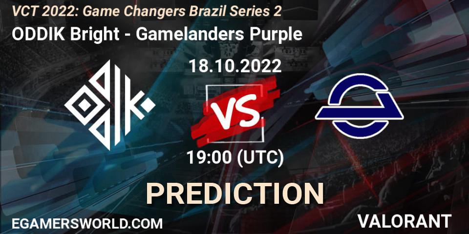 Pronósticos ODDIK Bright - Gamelanders Purple. 18.10.2022 at 19:45. VCT 2022: Game Changers Brazil Series 2 - VALORANT