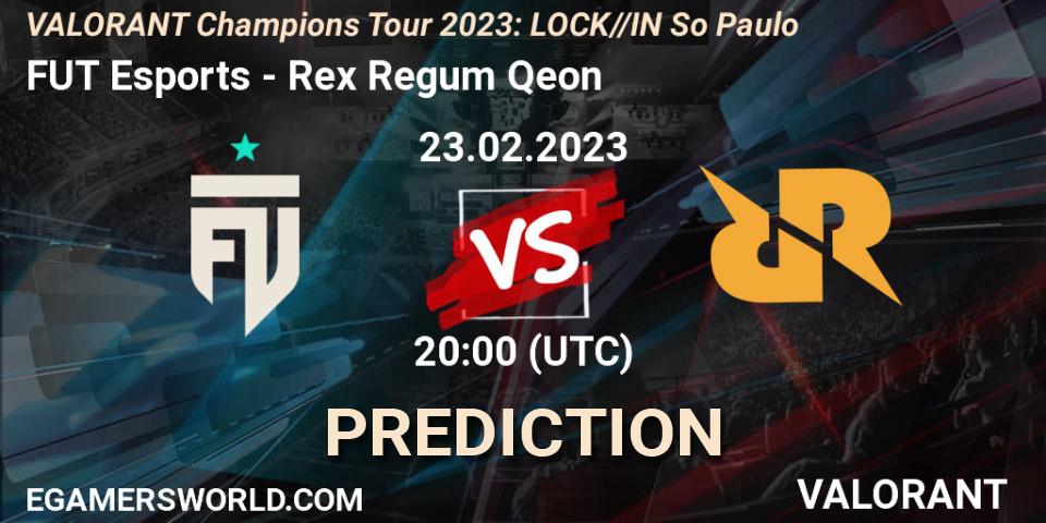 Pronósticos FUT Esports - Rex Regum Qeon. 23.02.23. VALORANT Champions Tour 2023: LOCK//IN São Paulo - VALORANT