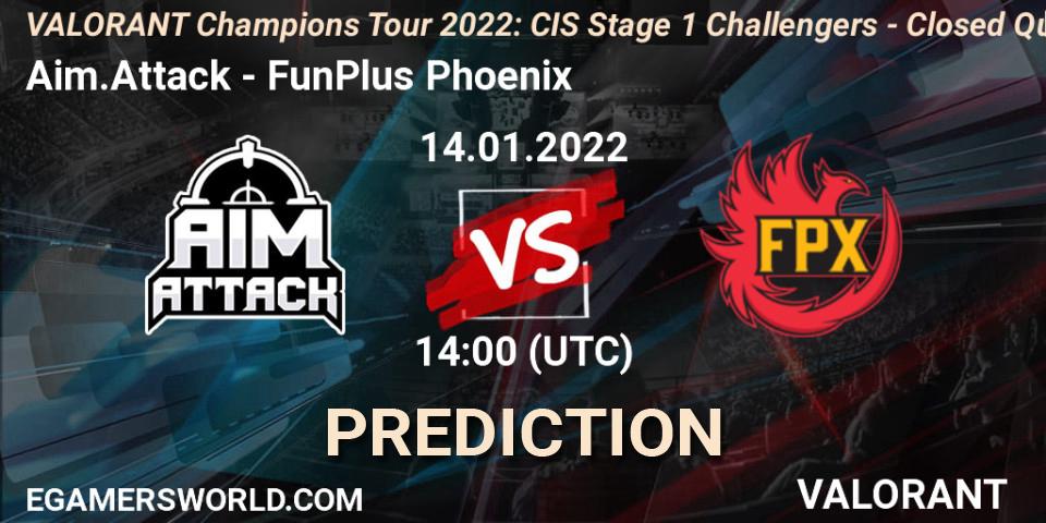 Pronósticos Aim.Attack - FunPlus Phoenix. 14.01.2022 at 14:00. VCT 2022: CIS Stage 1 Challengers - Closed Qualifier 1 - VALORANT