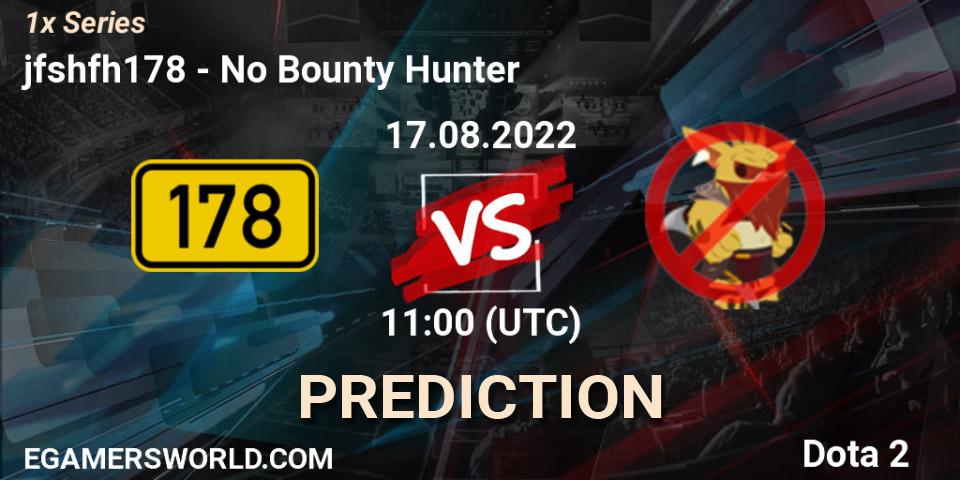 Pronósticos jfshfh178 - No Bounty Hunter. 17.08.22. 1x Series - Dota 2