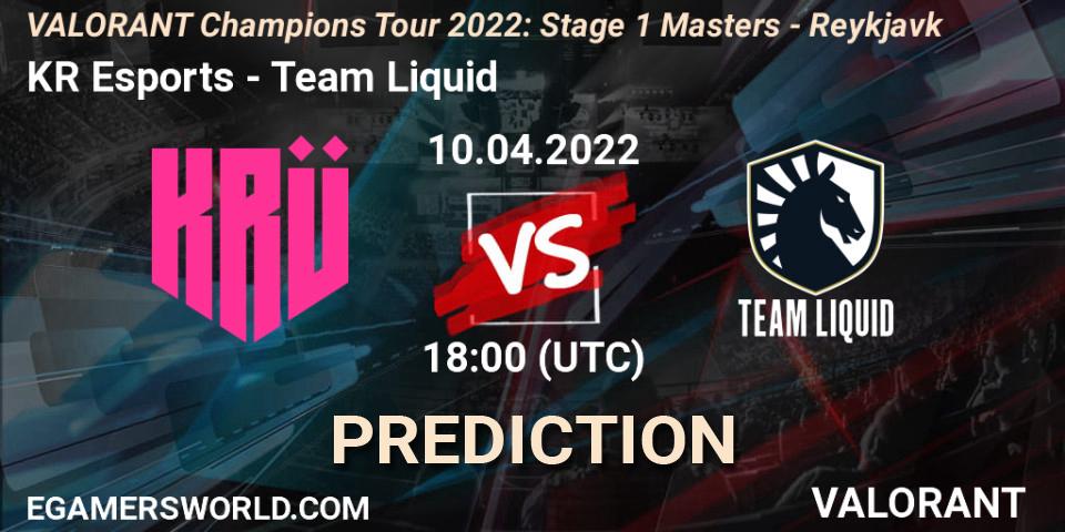 Pronósticos KRÜ Esports - Team Liquid. 10.04.2022 at 18:00. VCT 2022: Stage 1 Masters - Reykjavík - VALORANT
