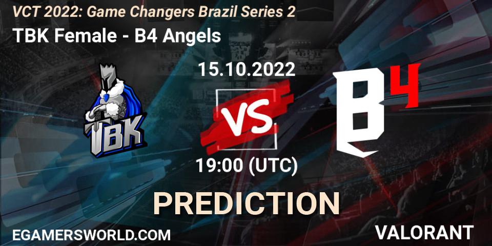 Pronósticos TBK Female - B4 Angels. 15.10.2022 at 19:00. VCT 2022: Game Changers Brazil Series 2 - VALORANT