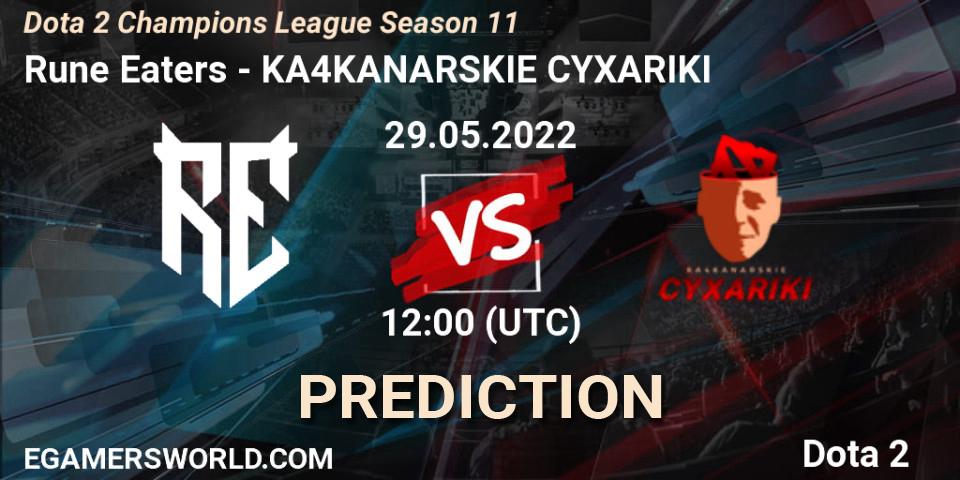 Pronósticos Rune Eaters - KA4KANARSKIE CYXARIKI. 29.05.22. Dota 2 Champions League Season 11 - Dota 2