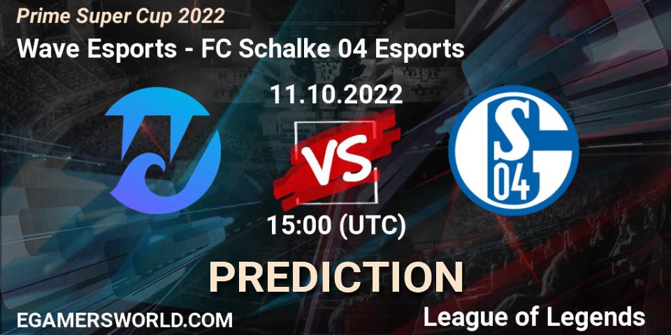 Pronósticos Wave Esports - FC Schalke 04 Esports. 11.10.2022 at 15:00. Prime Super Cup 2022 - LoL