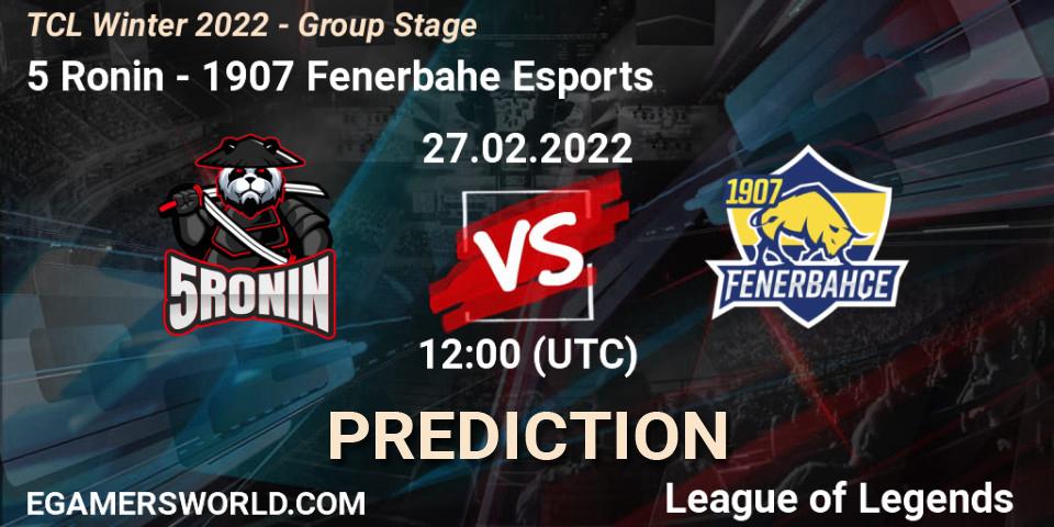 Pronósticos 5 Ronin - 1907 Fenerbahçe Esports. 27.02.2022 at 12:00. TCL Winter 2022 - Group Stage - LoL